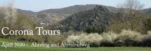 Corona - Tours: Ahrsteig und Ahrtalradweg